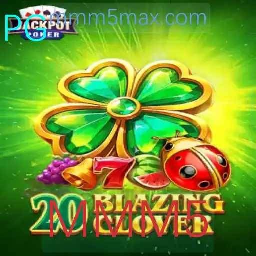 Descubra o Fascinante Mundo de 20BlazingClover: Regras, Estratégias e Novidades